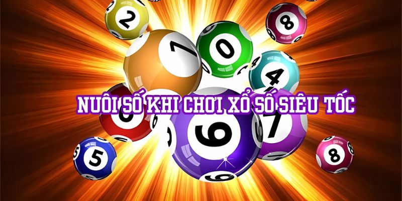 Mẹo chơi xổ số siêu tốc hiệu quả tại sảnh nhà cái